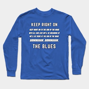 Keep right on Long Sleeve T-Shirt